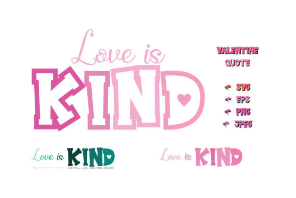 Love is Kind Valentine SVG Design Review