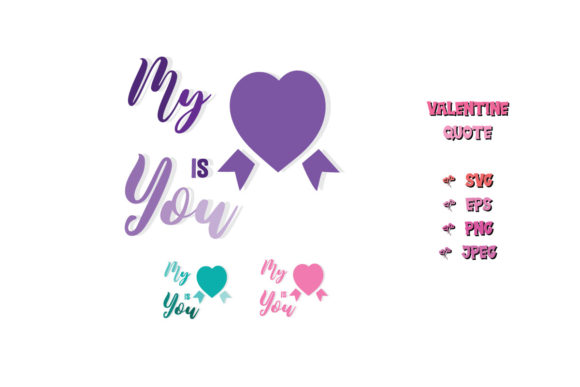 My Love is You Valentine Quote SVG Cut for Crafts and Graphics