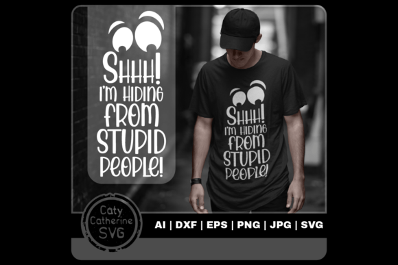 Shhh I m Hiding From Stupid People Graphics for Local Business Branding
