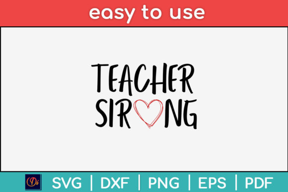 Teacher Strong Doodle Heart Quote SVG for Crafts and Graphics